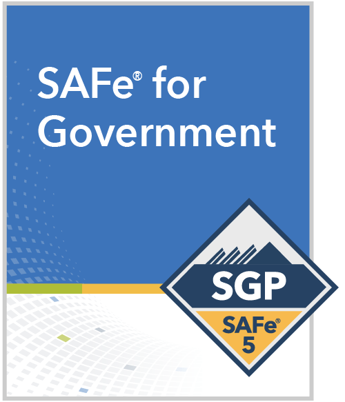 Certified SAFe Government Practitioner (SGP)